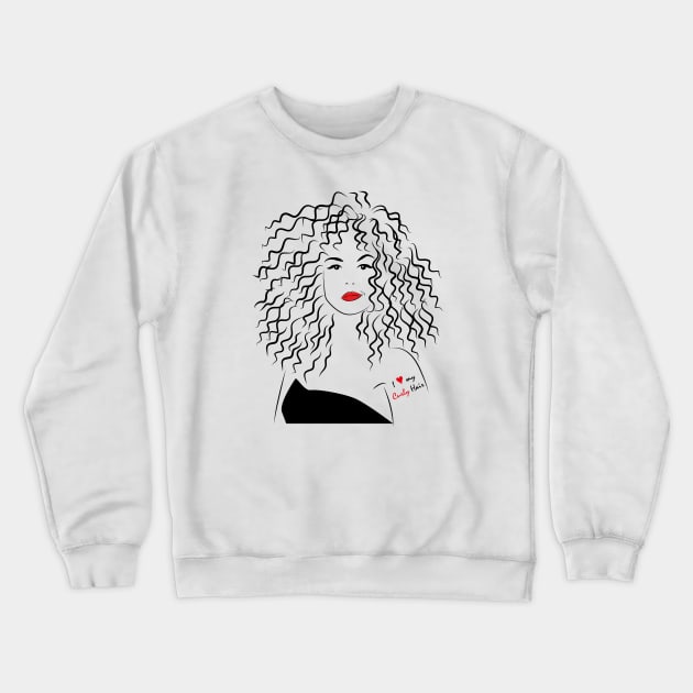 I love my curls - Curly girl Crewneck Sweatshirt by SaraFuentesArt